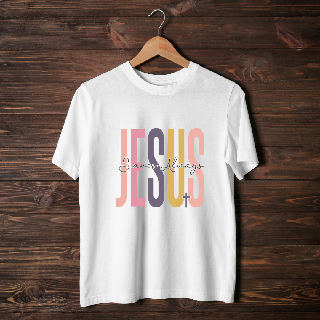 JESUS Saves Always Tee